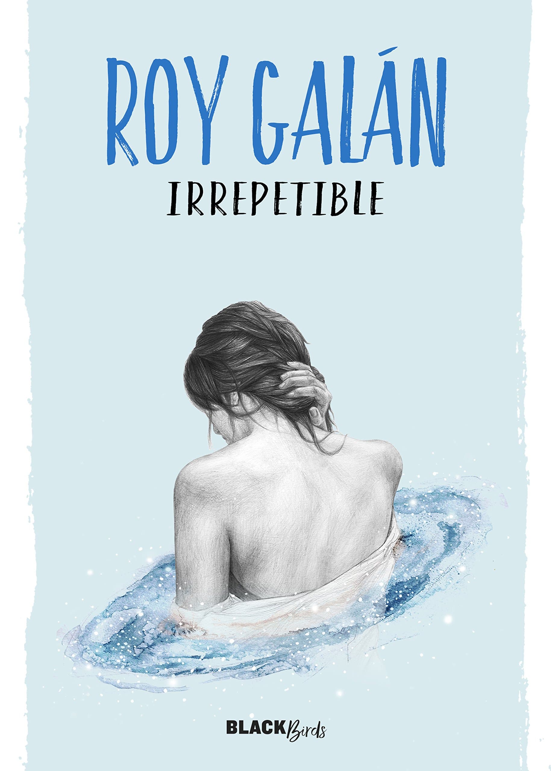 Portada de Irrepetible (Colección #BlackBirds)