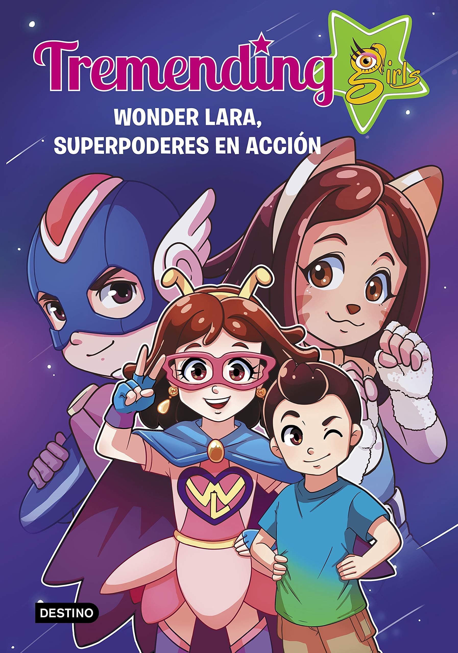 Portada de Tremending Girls. 2. Wonder Lara, superpoderes en acción (Jóvenes influencers)