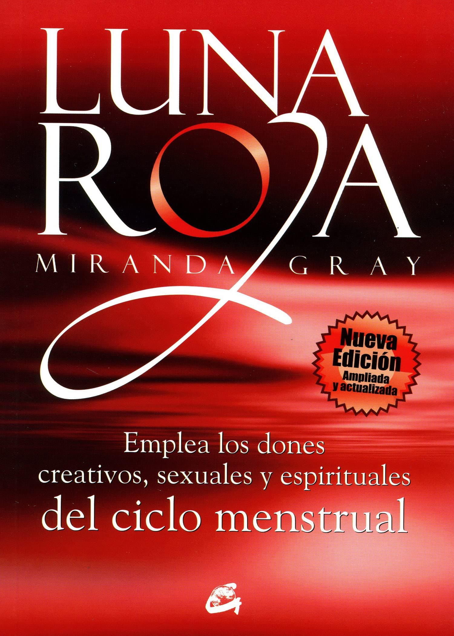Portada de Luna Roja: Emplea los dones creativos, sexuales y espirituales.