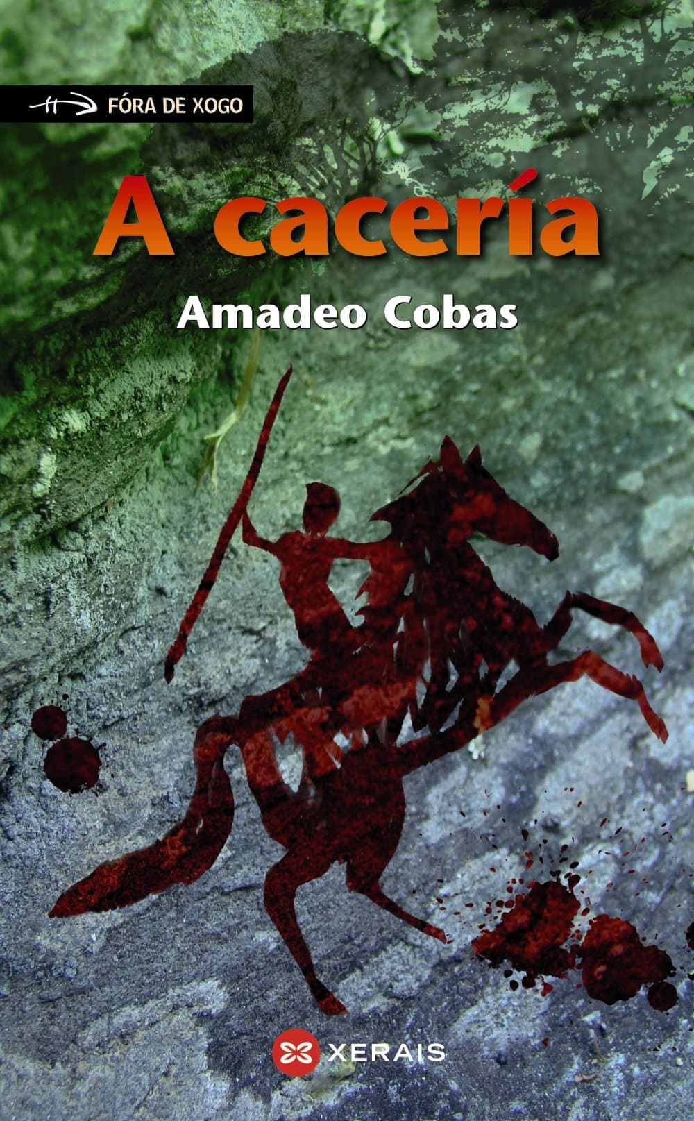 Portada de A cacería (INFANTIL E XUVENIL - FÓRA DE XOGO)