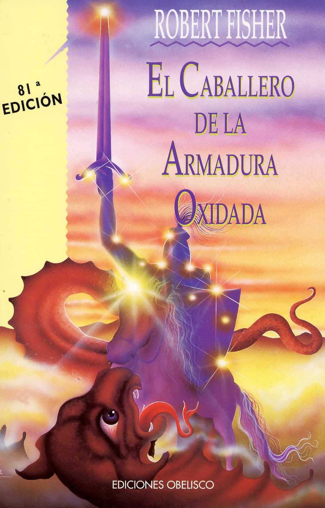 Portada de El caballero de la armadura oxidada (Rústica) (NARRATIVA)