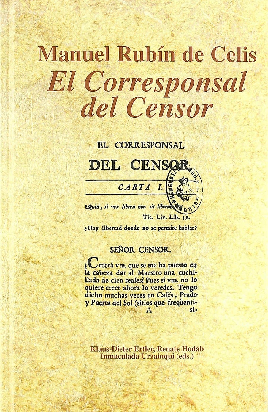 Portada de Manuel rubin de celis "el corresponsal del censor" (LA CUESTION PALPITANTE)