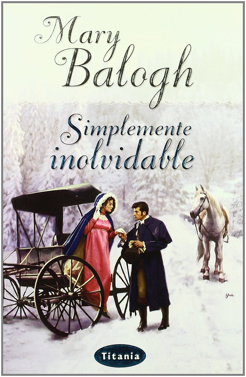 Portada de Simplemente inolvidable (Titania época)