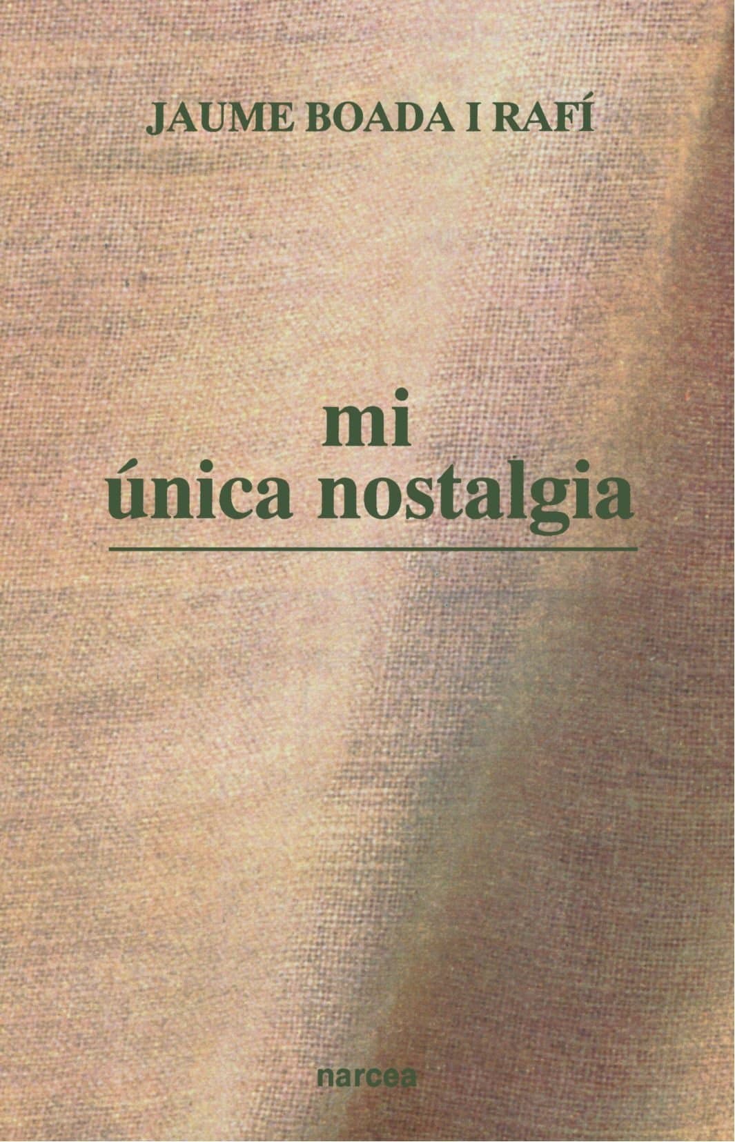 Portada de Mi Única Nostalgia: 175 (Espiritualidad)