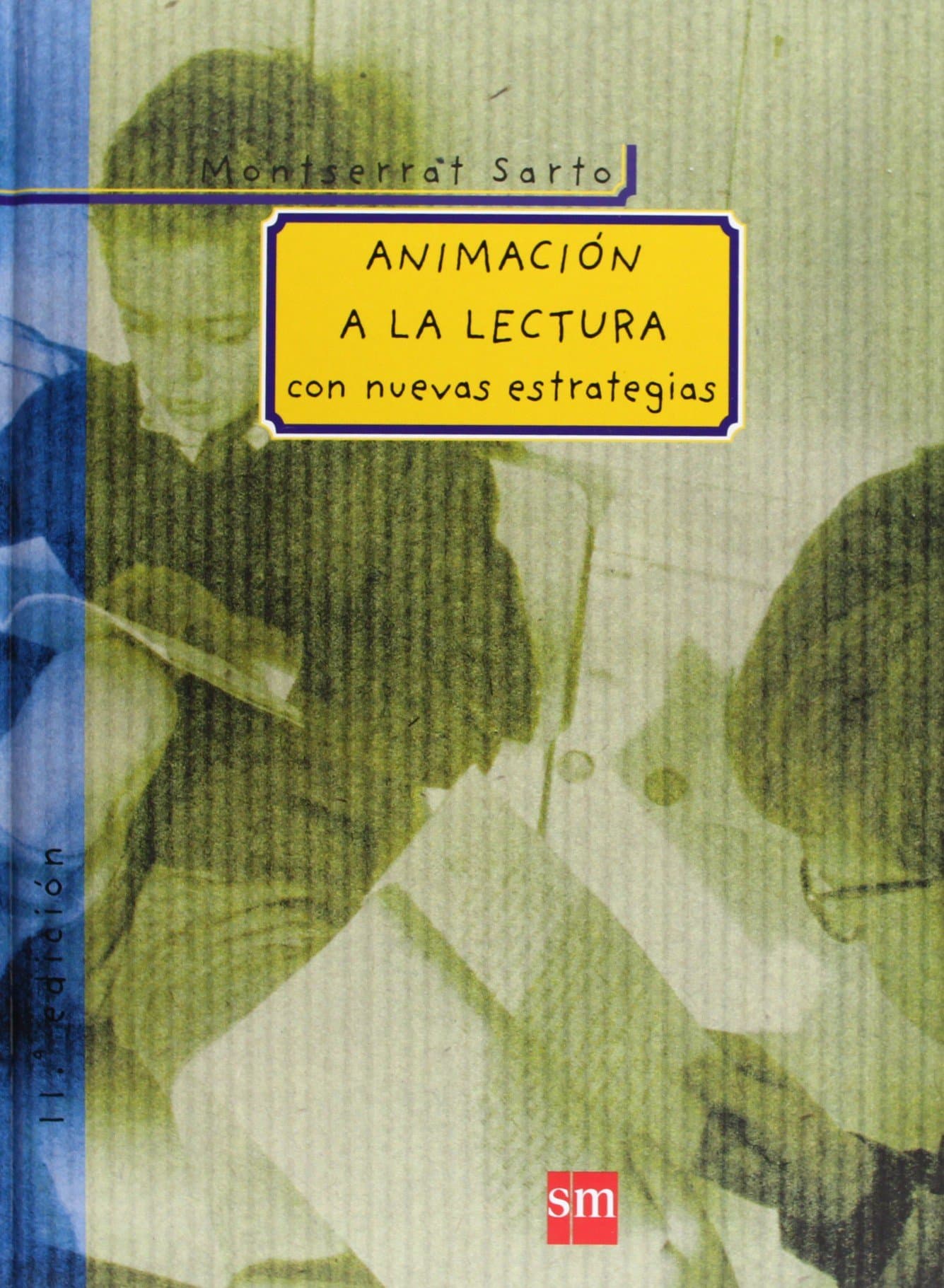 Portada de Animación a la lectura: con nuevas estrategias (Padres y maestros)