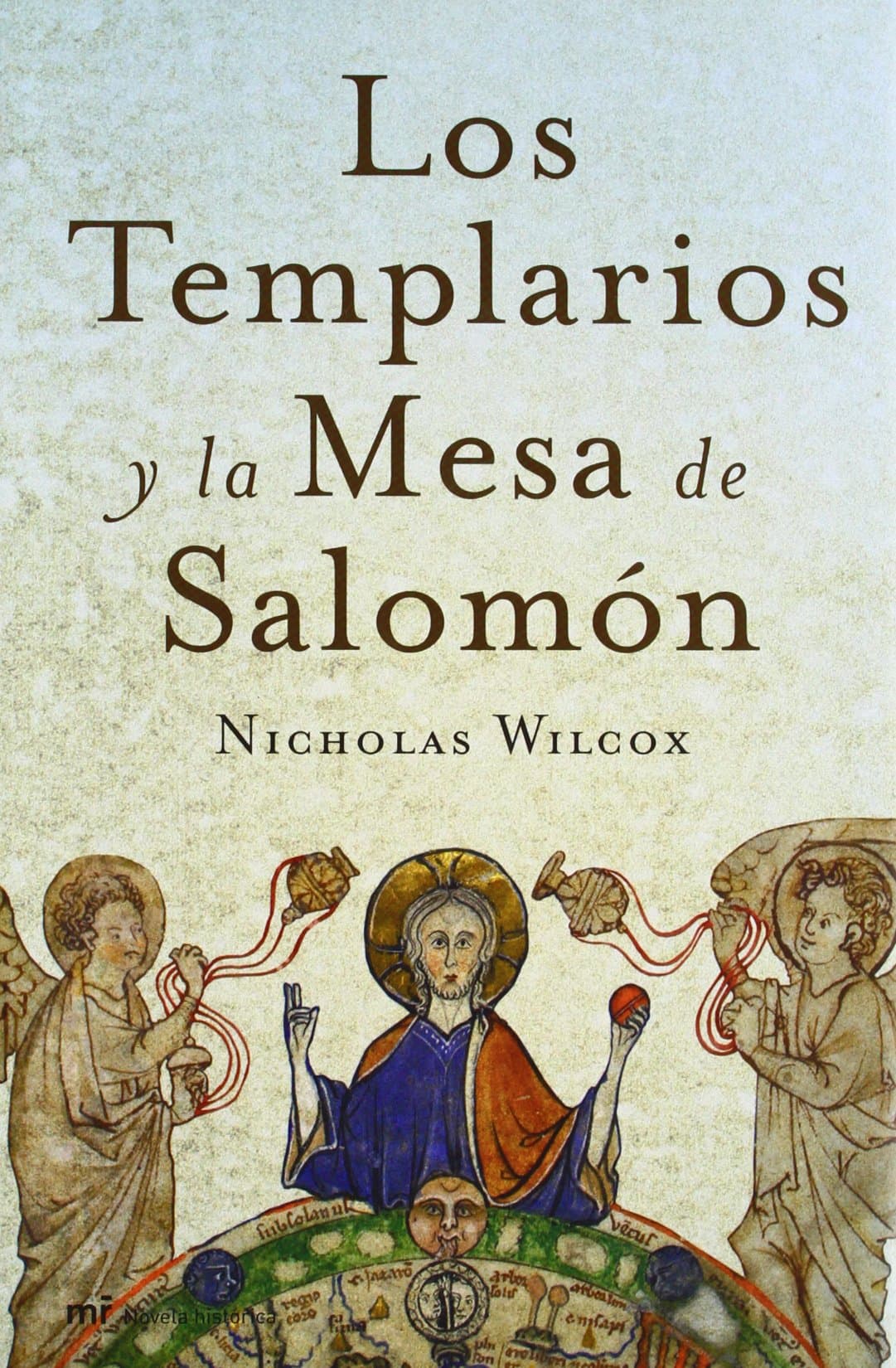 Portada de Los templarios y la Mesa de Salomón: 1 (MR Novela Histórica)
