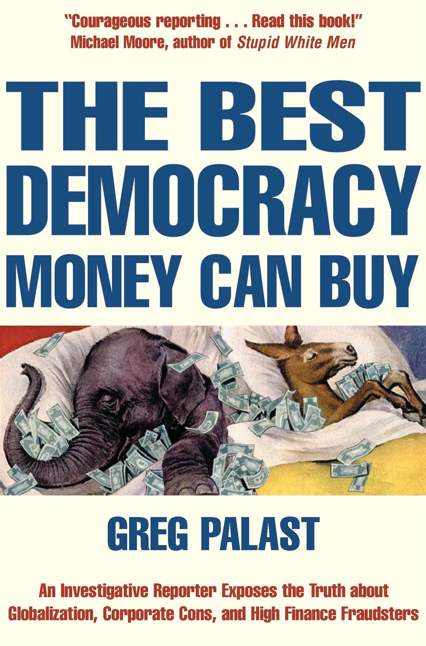 Portada de The Best Democracy Money Can Buy