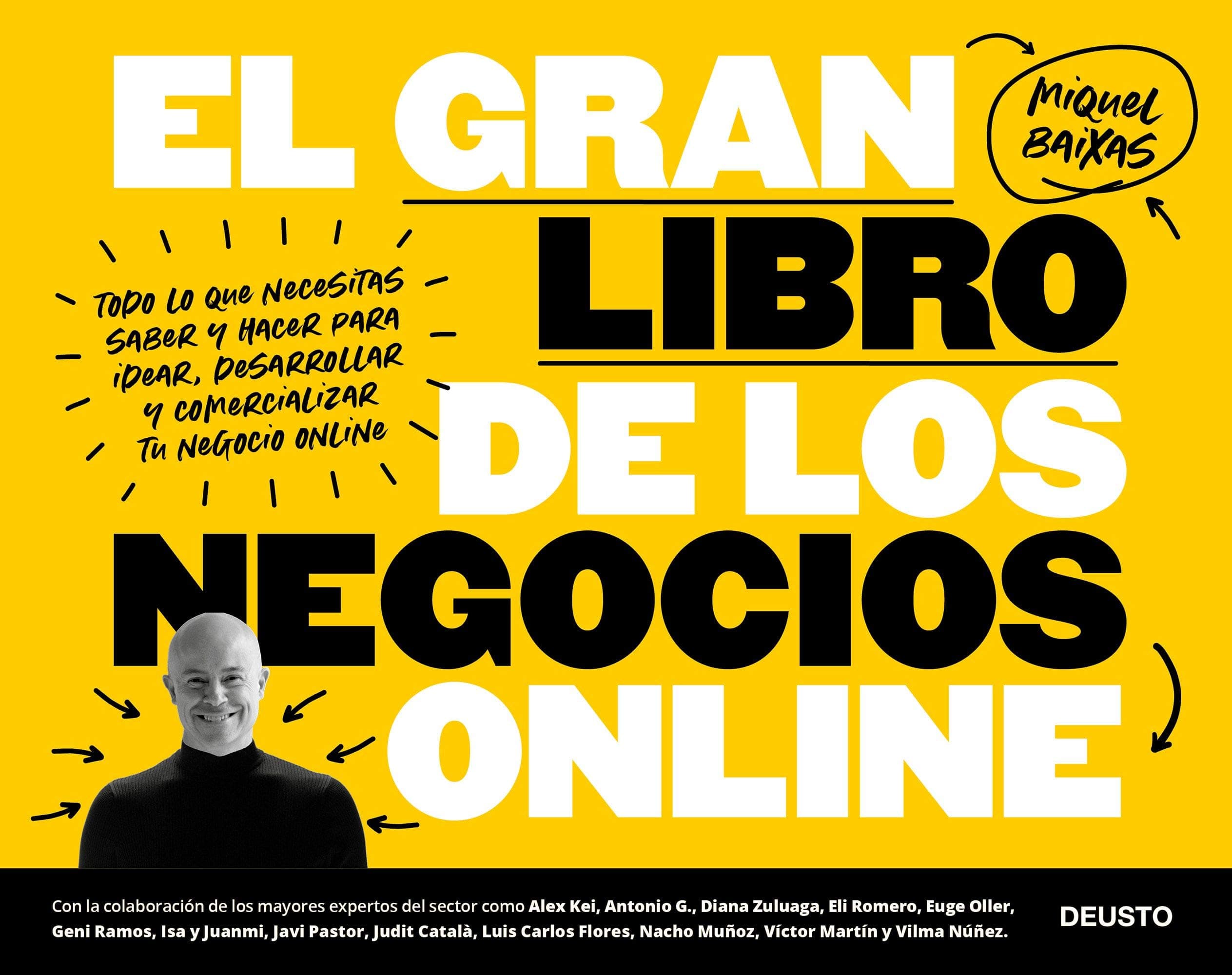 Portada de El gran libro de los negocios online: Todo lo que necesitas saber y hacer para idear, desarrollar y comercializar tu negocio online (Deusto)