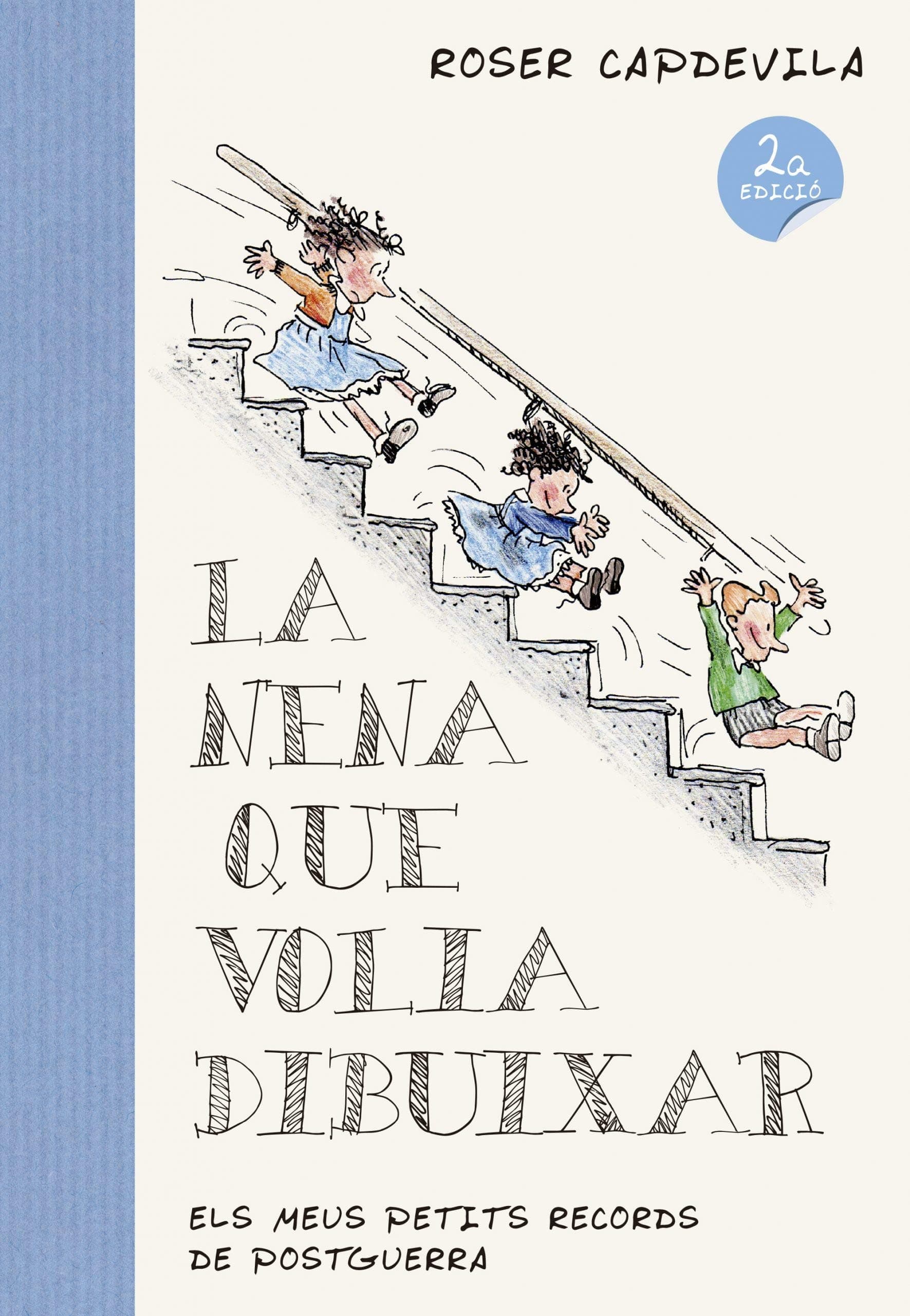 Portada de La Nena Que Volia Dibuixar: Els meus petits records de postguerra (Altres Angle)