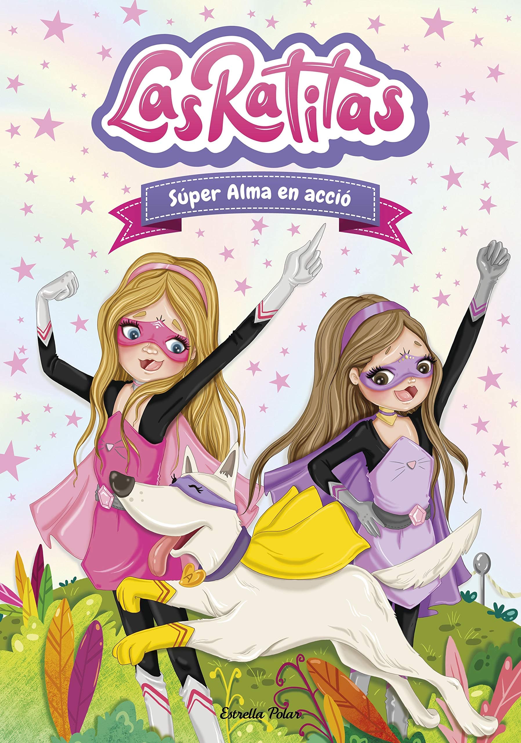 Portada de Las Ratitas 2. Súper Alma en acció (Primers lectors) (Idioma: Catalán)