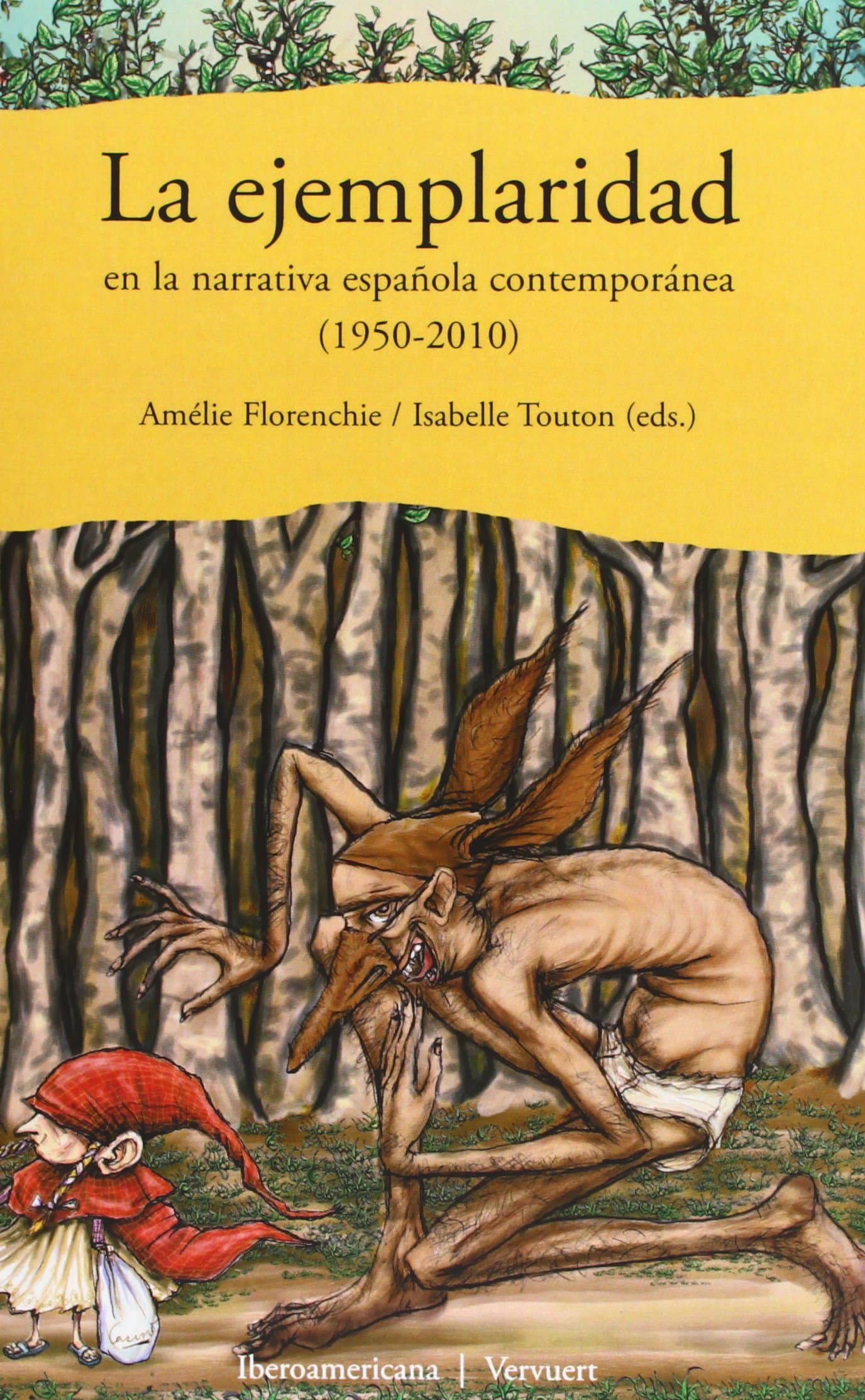 Portada de La ejemplaridad en la narrativa española contemporánea (1950-2010) (SIN COLECCION)