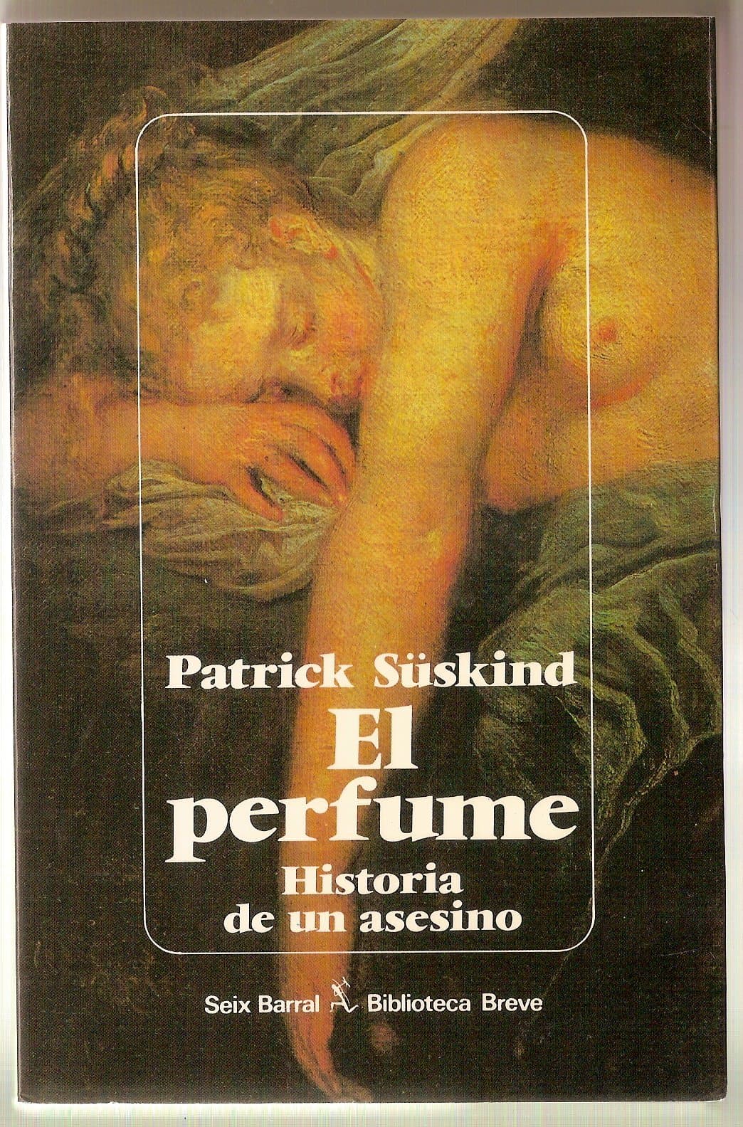 Portada de El Perfume: Historia De UN Asesino