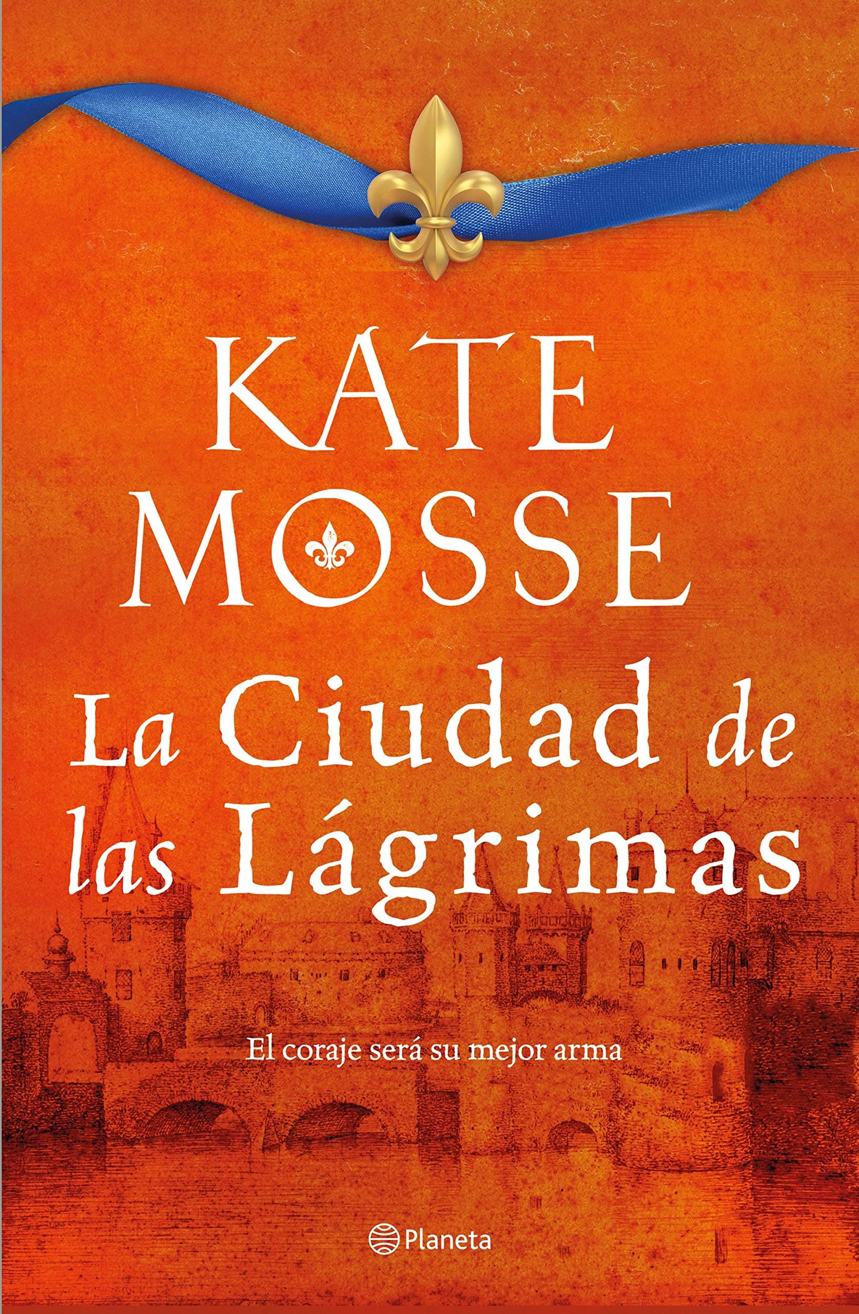 Portada de La ciudad de las lágrimas (Las crónicas de la familia Joubert 2): Una apasionante historia ambientada en las guerras de religión del siglo XVI (Planeta Internacional)