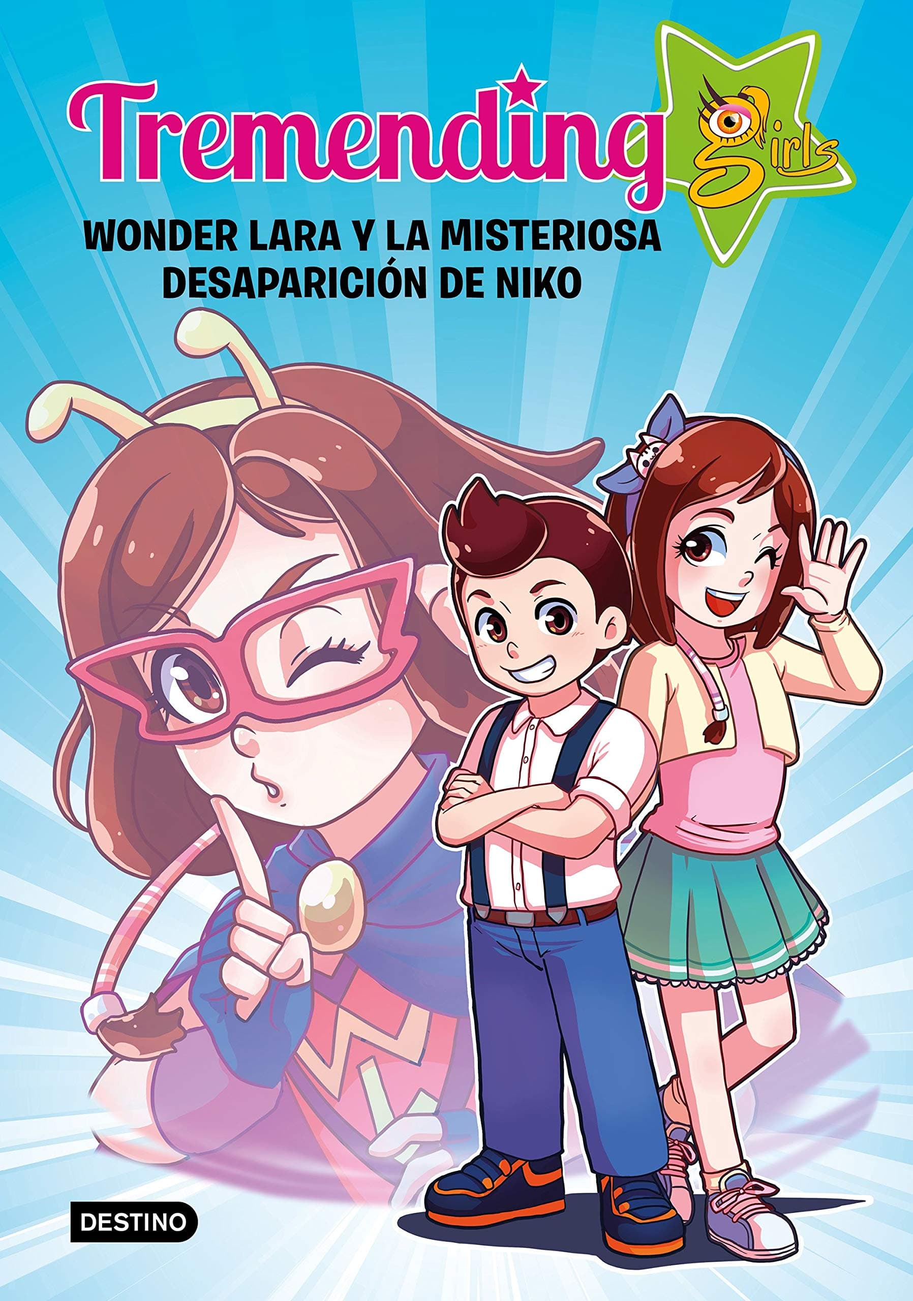 Portada de Tremending girls. Wonder Lara y la misteriosa desaparición de Niko (Jóvenes influencers)