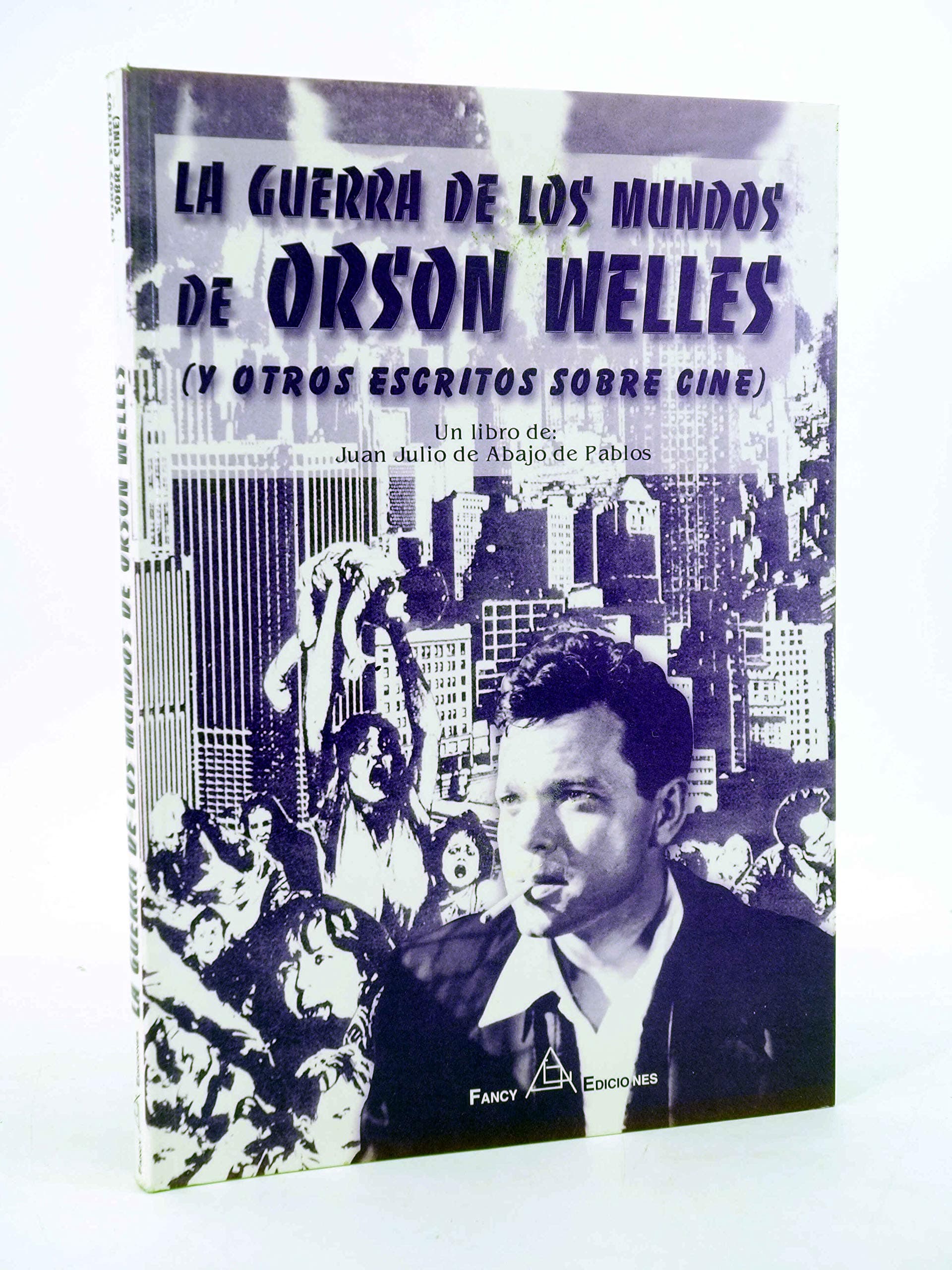 Portada de La Guerra de los mundos de orson welles (y otros escritos sobre cine)