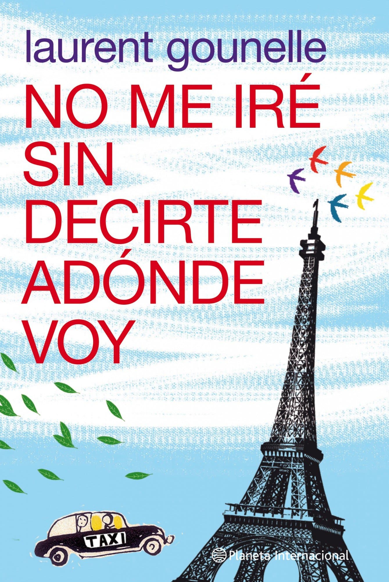 Portada de No me iré sin decirte adónde voy