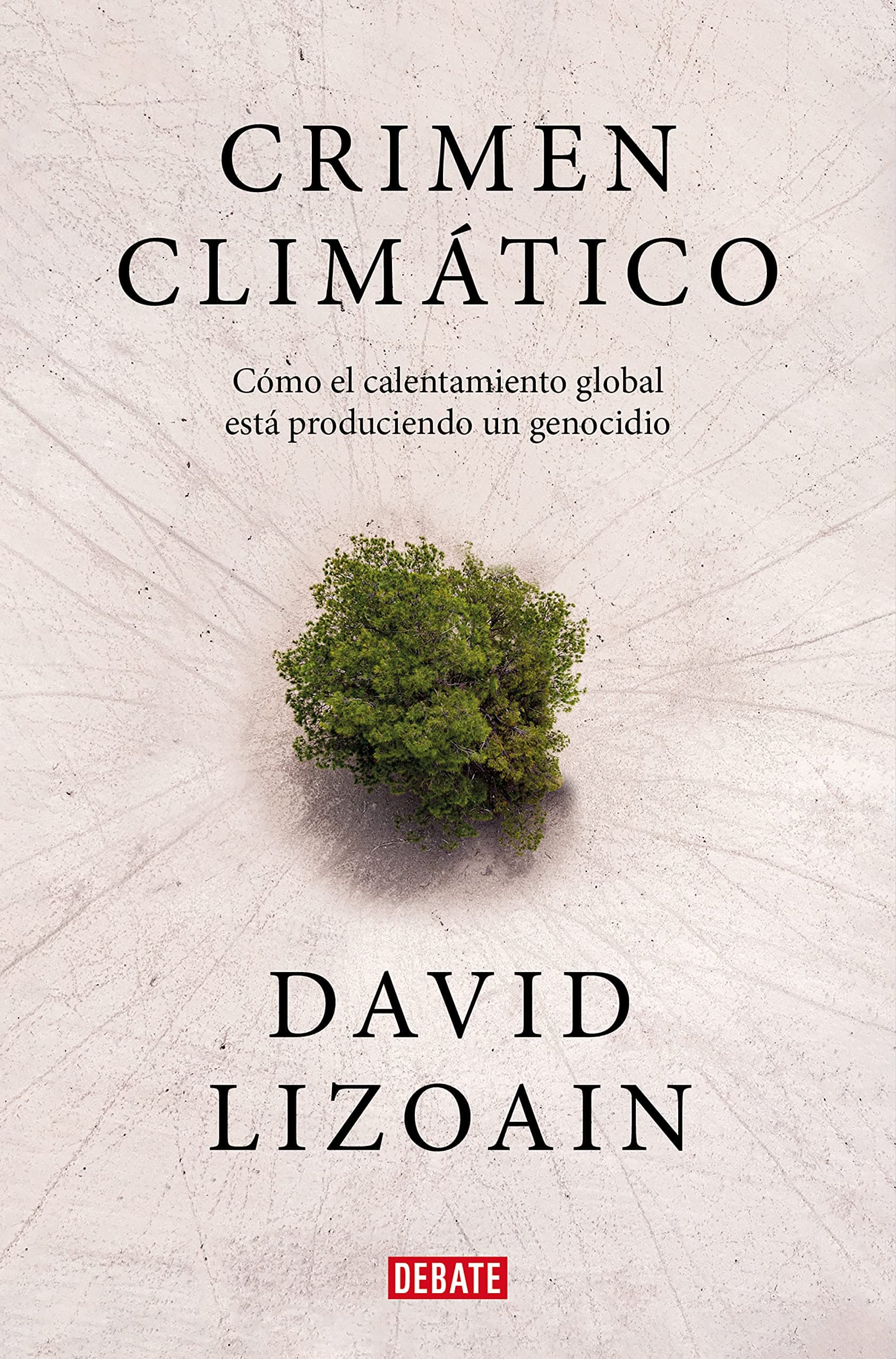 Portada de Crimen climático: Cómo el calentamiento global está provocando un genocidio (Sociedad)