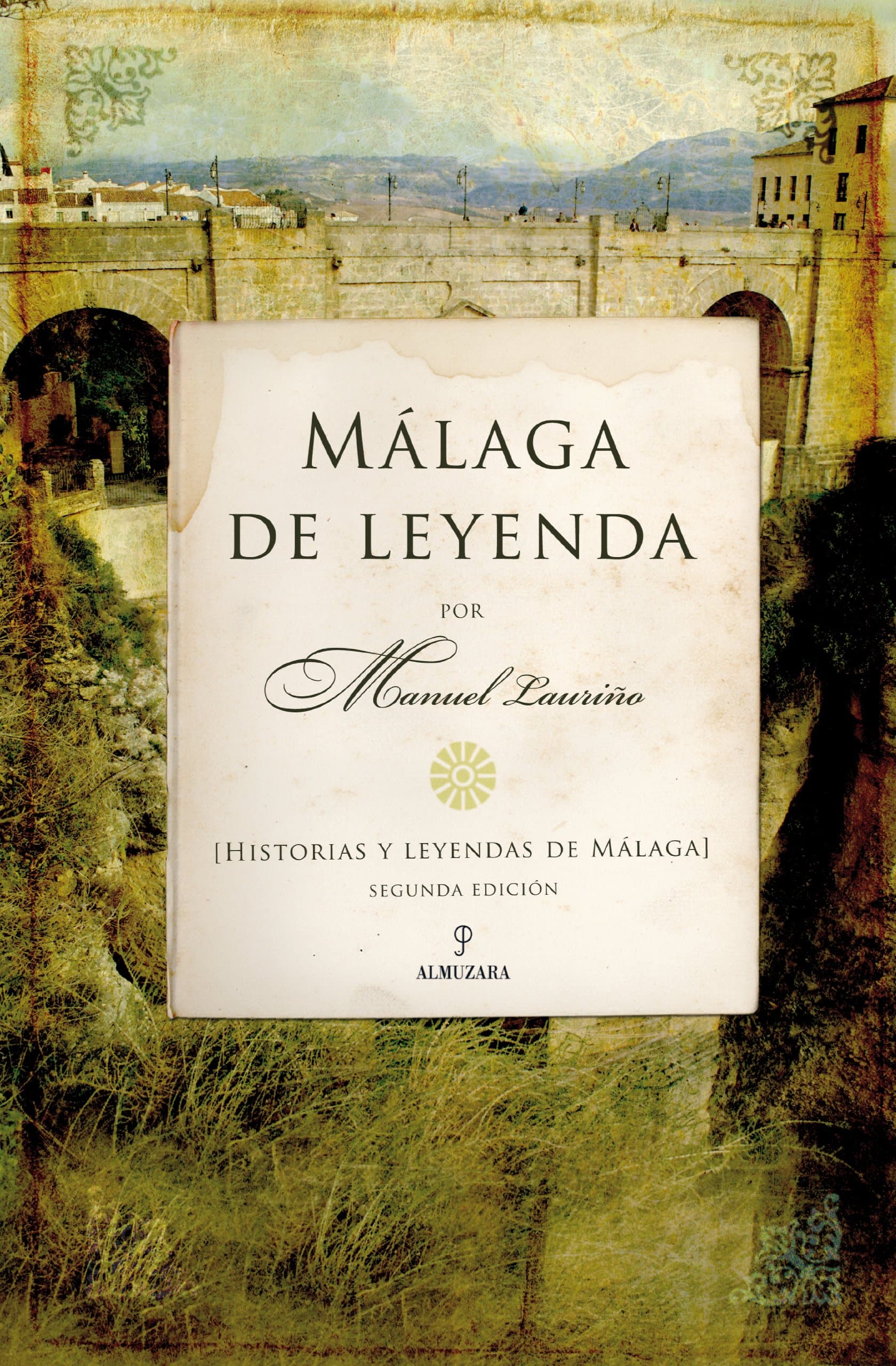 Portada de Málaga de Leyenda: Historias y leyendas de Málaga (ANDALUCIA)