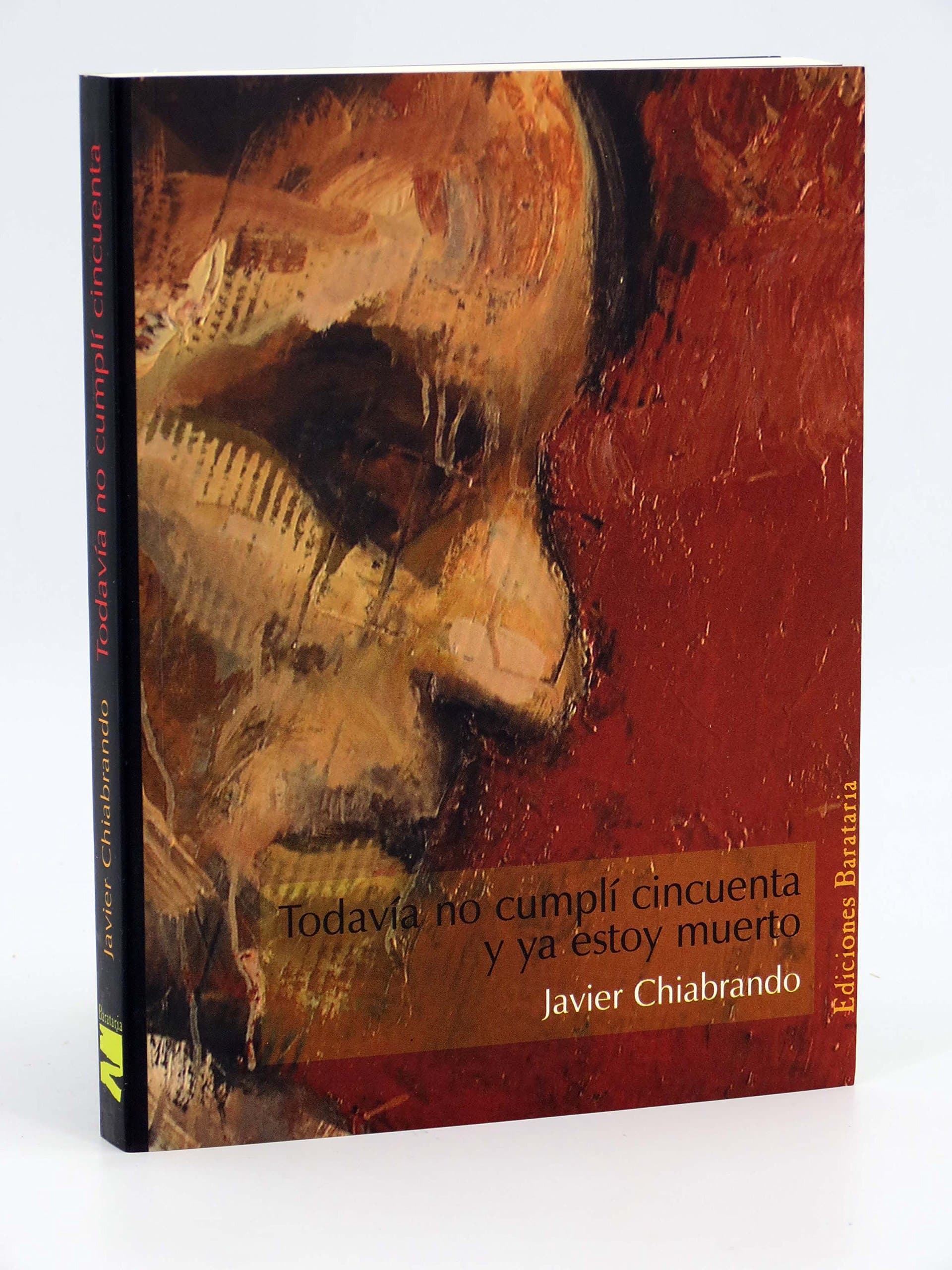Portada de Todavía no cumplí cincuenta y ya estoy muerto (Mar negro)