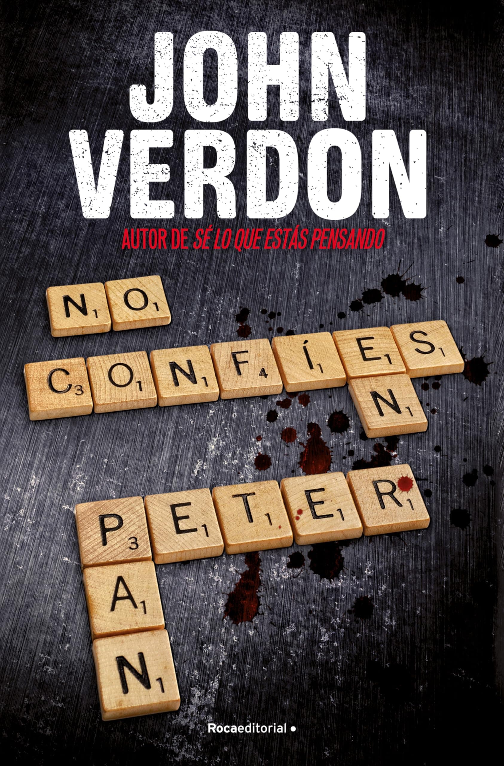 Portada de No confíes en Peter Pan (Serie David Gurney 4) (Thriller y Suspense)