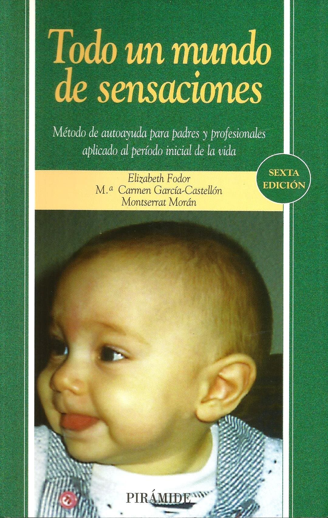 Portada de TODO UN MUNDO DE SENSACIONES-PIRAMIDE (SIN COLECCION)